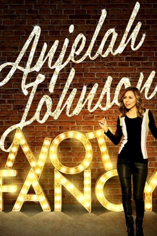 Xem Phim Anjelah Johnson: Not Fancy Vietsub HD Online - Rophim