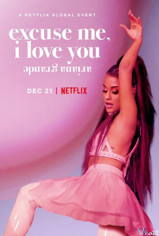 Xem Phim ariana grande: excuse me, i love you Vietsub HD Online - Rophim