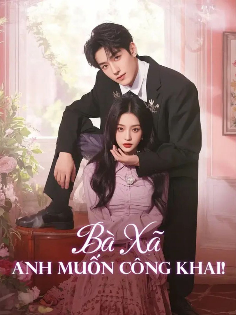 Xem Phim Bà Xã, Anh Muốn Công Khai! Vietsub HD Online - Rophim