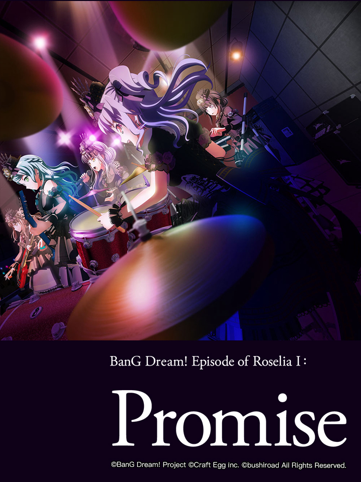 Xem Phim BanG Dream! Episode of Roselia I: Yakusoku Vietsub HD Online - Rophim