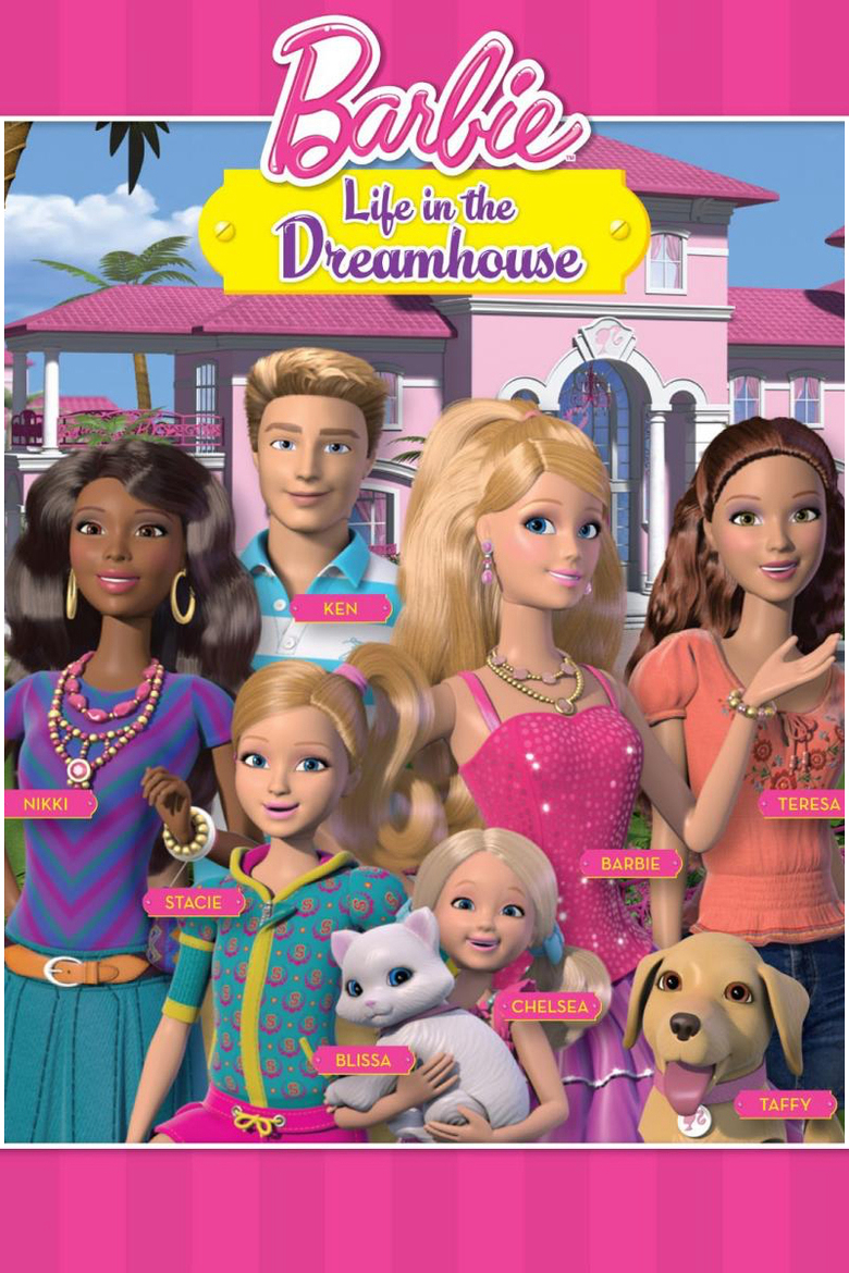 Xem Phim Barbie Life in the Dreamhouse Vietsub HD Online - Rophim