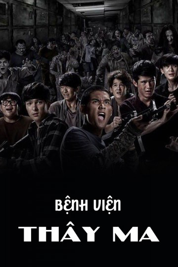 Xem Phim Bệnh Viện Thây Ma Vietsub HD Online - Rophim