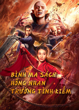 Xem Phim Bình Ma Sách: Hồng Nhan Trường Tình Kiếm Vietsub HD Online - Rophim