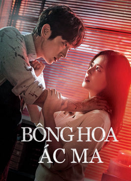 Xem Phim Bông Hoa Ác Ma (hoa của quỷ) Vietsub HD Online - Rophim