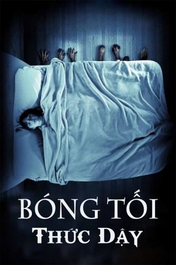 Xem Phim Bóng Tối Thức Dậy Vietsub HD Online - Rophim