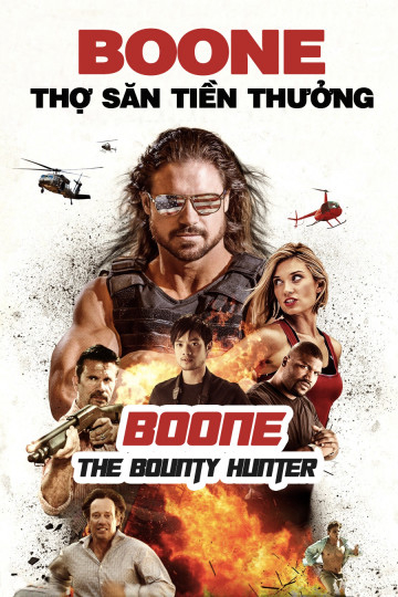 Xem Phim Boone: Thợ Săn Tiền Thưởng Vietsub HD Online - Rophim