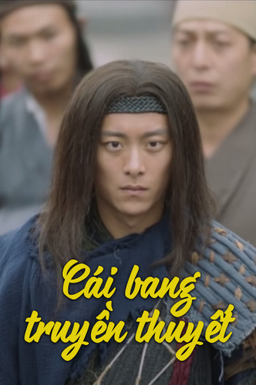 Xem Phim Cái Bang Truyền Thuyết Vietsub HD Online - Rophim