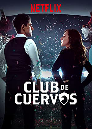 Xem Phim Câu lạc bộ Cuervos (Phần 1) Vietsub HD Online - Rophim