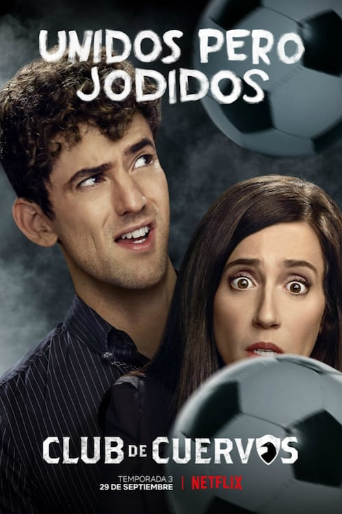 Xem Phim Câu lạc bộ Cuervos (Phần 3) Vietsub HD Online - Rophim