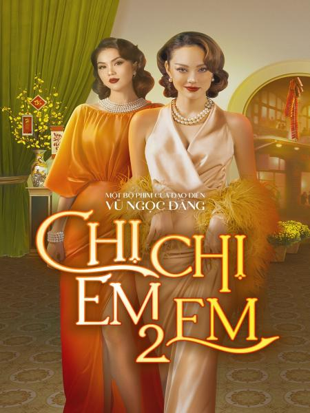Xem Phim Chị Chị Em Em 2 Vietsub HD Online - Rophim