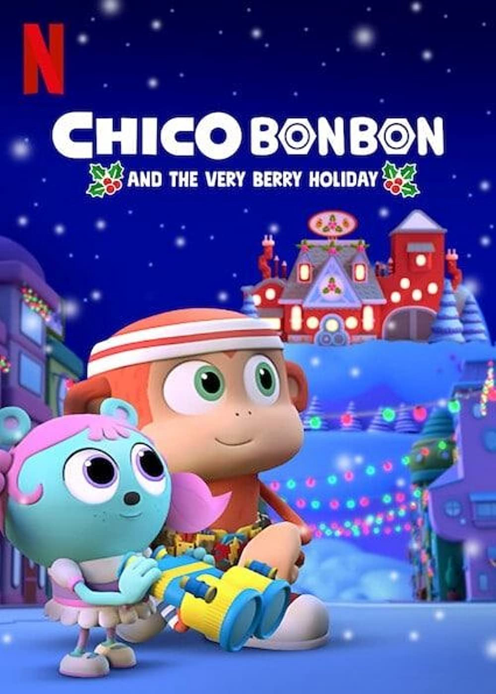 Xem Phim Chico Bon Bon và ngày lễ ngọt ngào Vietsub HD Online - Rophim