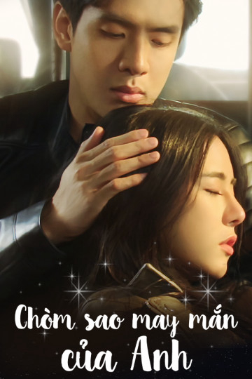 Xem Phim Chòm Sao May Mắn Của Anh Vietsub HD Online - Rophim