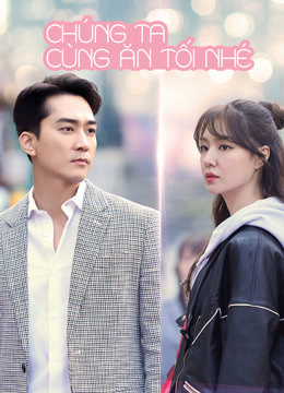 Xem Phim Chúng Ta Cùng Ăn Tối Nhé? Vietsub HD Online - Rophim