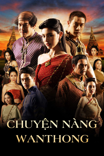 Xem Phim Chuyện Nàng Wanthong Vietsub HD Online - Rophim