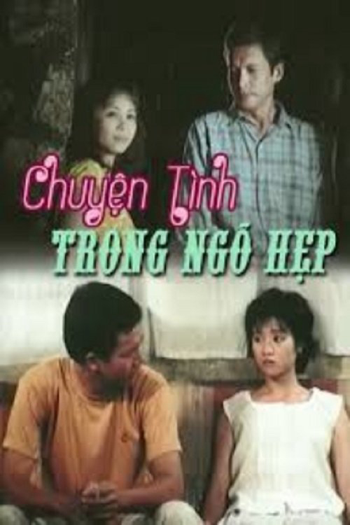 Xem Phim Chuyện Tình Trong Ngõ Hẹp Vietsub HD Online - Rophim