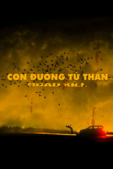 Xem Phim Con Đường Tử Thần Vietsub HD Online - Rophim