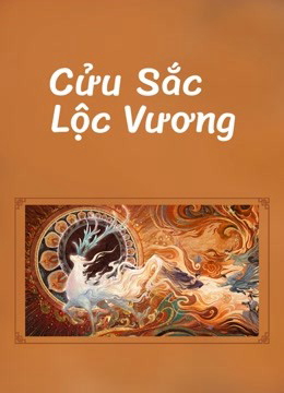 Xem Phim Cửu Sắc Lộc Vương Vietsub HD Online - Rophim