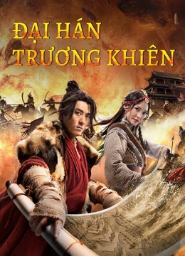 Xem Phim Đại Hán Trương Khiên Vietsub HD Online - Rophim