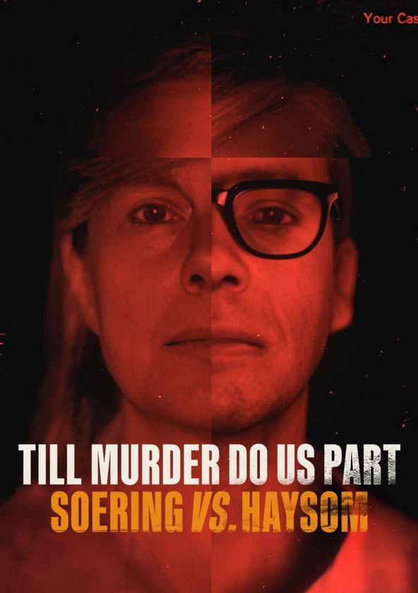 Xem Phim Đến khi án mạng chia lìa đôi ta: Soering và Haysom Vietsub HD Online - Rophim