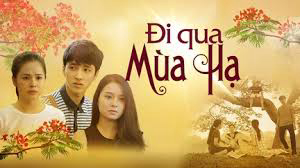 Xem Phim Đi Qua Mùa Hạ Vietsub HD Online - Rophim