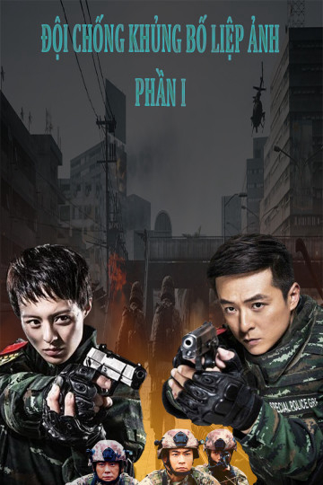 Xem Phim Đội Chống Khủng Bố Liệp Ảnh (Phần 1) Vietsub HD Online - Rophim
