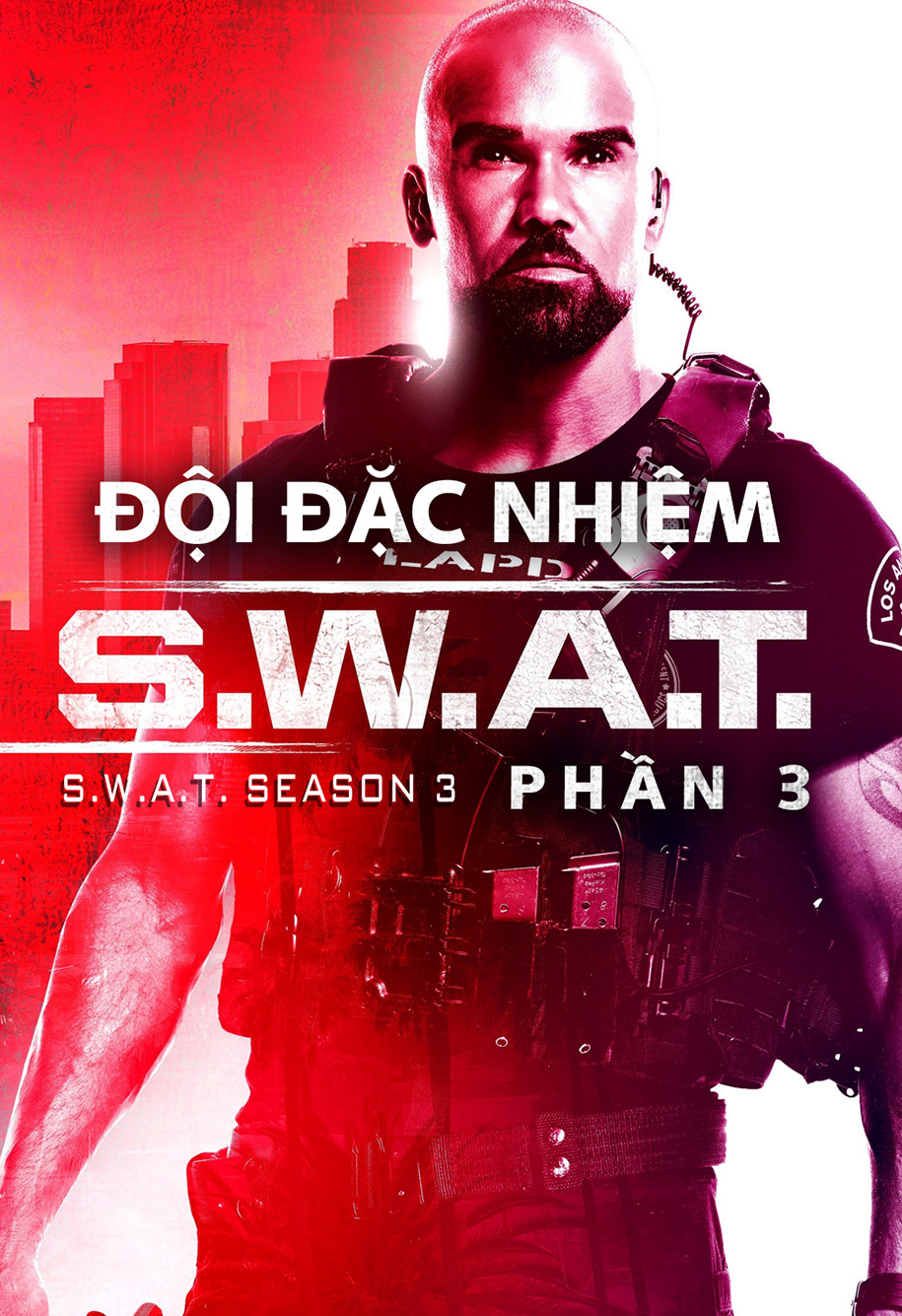 Xem Phim Đội Đặc Nhiệm SWAT (Phần 3) Vietsub HD Online - Rophim