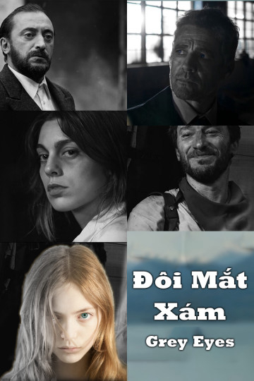 Xem Phim Đôi Mắt Xám Vietsub HD Online - Rophim