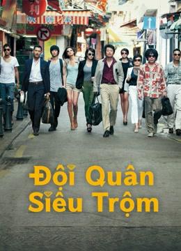 Xem Phim Đội quân siêu trộm Vietsub HD Online - Rophim