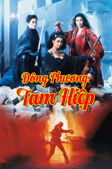 Xem Phim Đông Phương Tam Hiệp Vietsub HD Online - Rophim