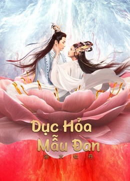 Xem Phim Dục Hỏa Mẫu Đan Vietsub HD Online - Rophim