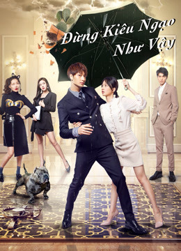 Xem Phim Đừng Kiêu Ngạo Như Vậy Vietsub HD Online - Rophim