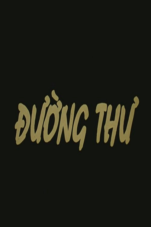 Xem Phim Đường Thư Vietsub HD Online - Rophim