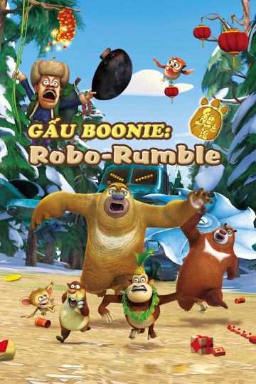 Xem Phim Gấu Boonie: Robo-Rumble Vietsub HD Online - Rophim