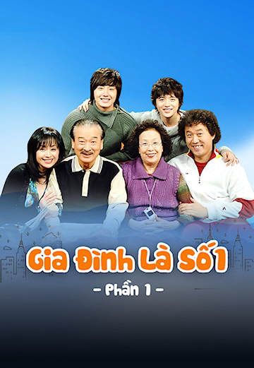Xem Phim Gia Đình Là Số 1 (Phần 1) Vietsub HD Online - Rophim