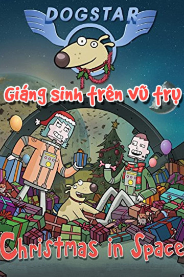Xem Phim Giáng Sinh Trên Vũ Trụ Vietsub HD Online - Rophim