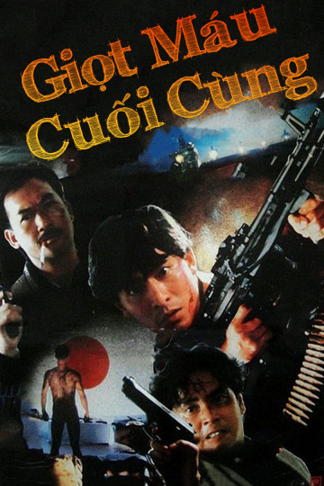 Xem Phim Giọt Máu Cuối Cùng Vietsub HD Online - Rophim