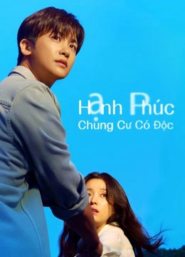 Xem Phim Hạnh Phúc: Chung Cư Có Độc (Happiness) Vietsub HD Online - Rophim