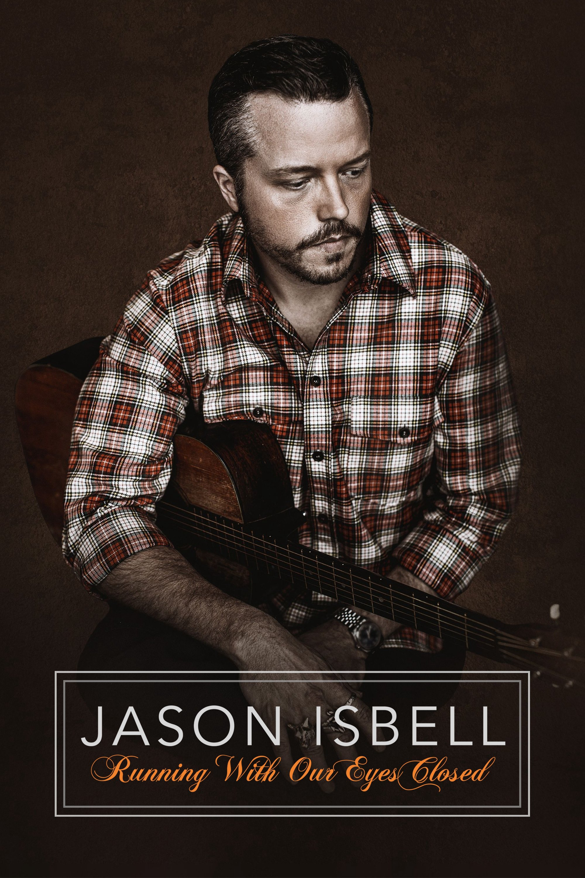 Xem Phim Hộp Nhạc Jason Isbell: Nhắm Mắt Mà Chạy Vietsub HD Online - Rophim