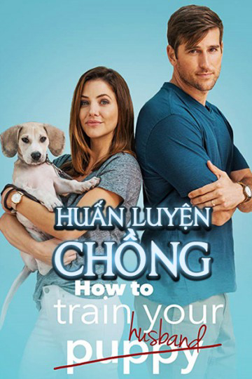 Xem Phim Huấn Luyện Chồng Vietsub HD Online - Rophim