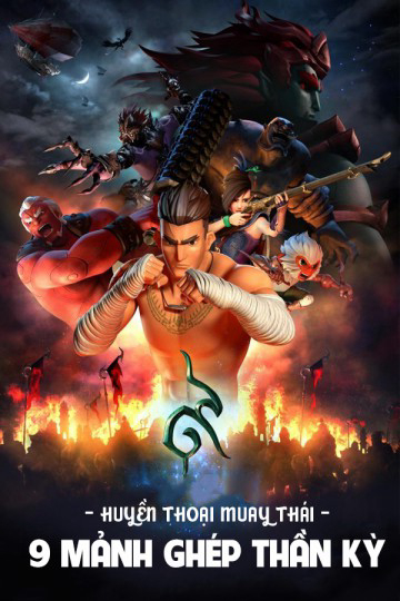Xem Phim Huyền Thoại Muay Thái: 9 Mảnh Ghép Thần Kỳ Vietsub HD Online - Rophim