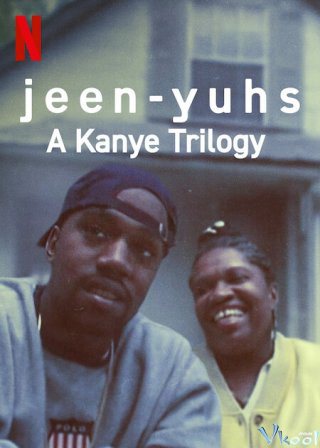 Xem Phim jeen-yuhs: Bộ ba của Kanye Vietsub HD Online - Rophim