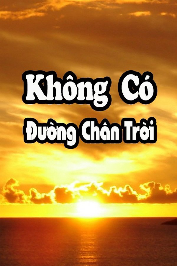 Xem Phim Không Có Đường Chân Trời Vietsub HD Online - Rophim