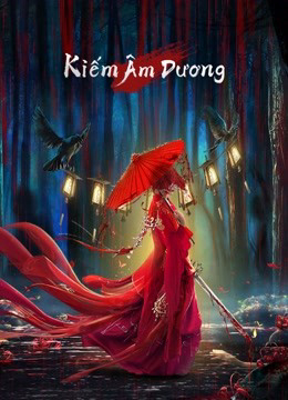 Xem Phim Kiếm Âm Dương Vietsub HD Online - Rophim
