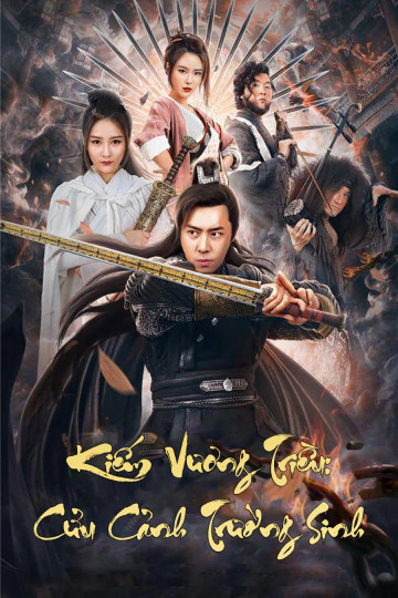Xem Phim Kiếm Vương Triều: Cửu Cảnh Trường Sinh Vietsub HD Online - Rophim
