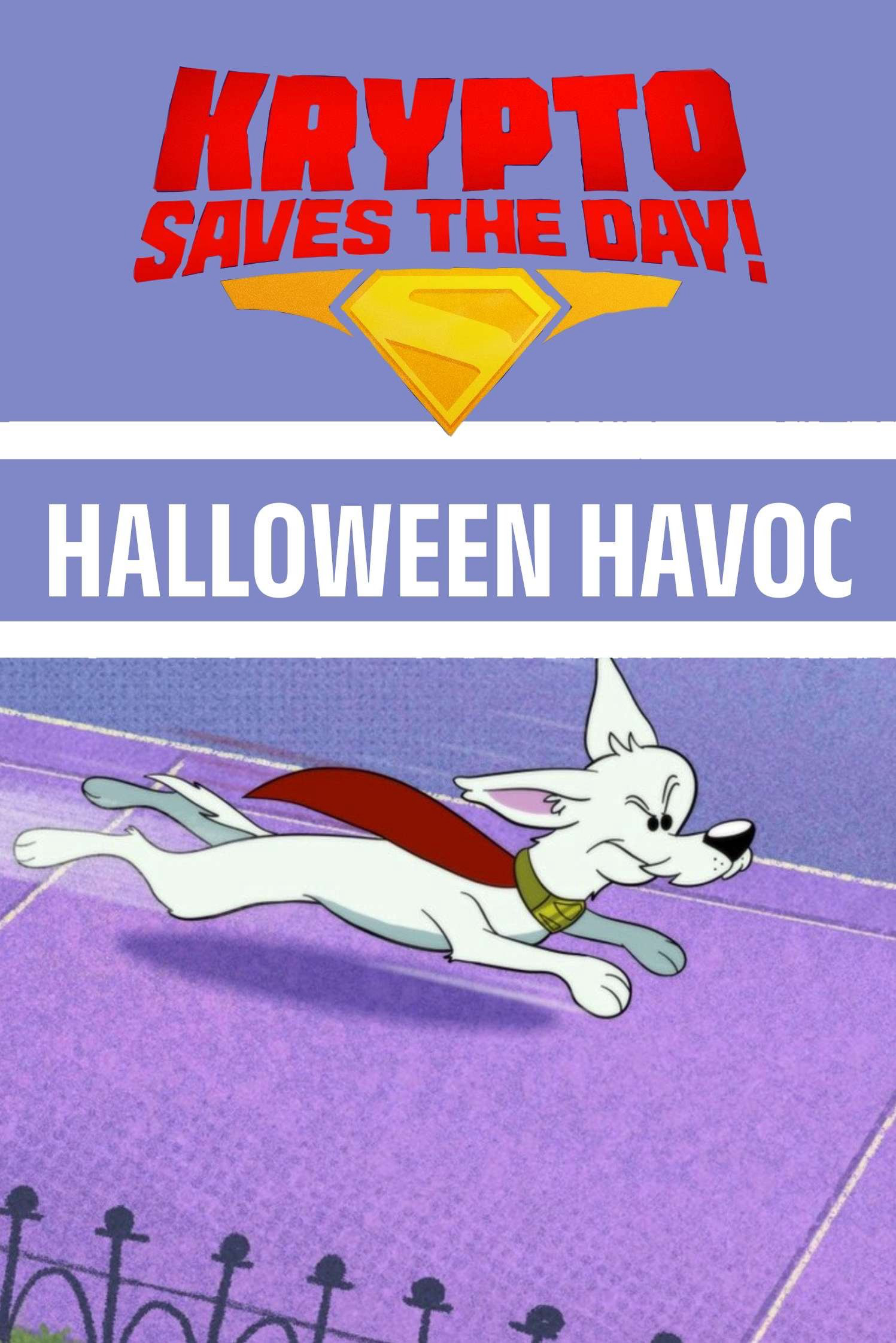 Xem Phim Krypto Saves the Day!: Halloween Havoc Vietsub HD Online - Rophim