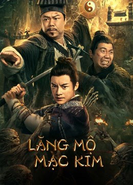 Xem Phim Lăng Mộ Mạc Kim Vietsub HD Online - Rophim