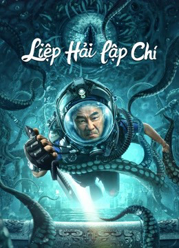 Xem Phim Liệp Hải Lập Chí Vietsub HD Online - Rophim