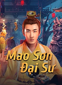 Xem Phim Mao Sơn Đại Sư Vietsub HD Online - Rophim