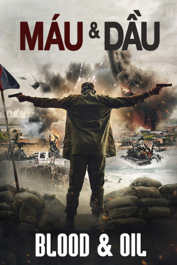 Xem Phim Máu Và Dầu Vietsub HD Online - Rophim