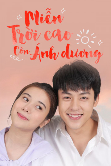 Xem Phim Miễn Trời Cao Còn Ánh Dương Vietsub HD Online - Rophim